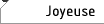 Joyeuse